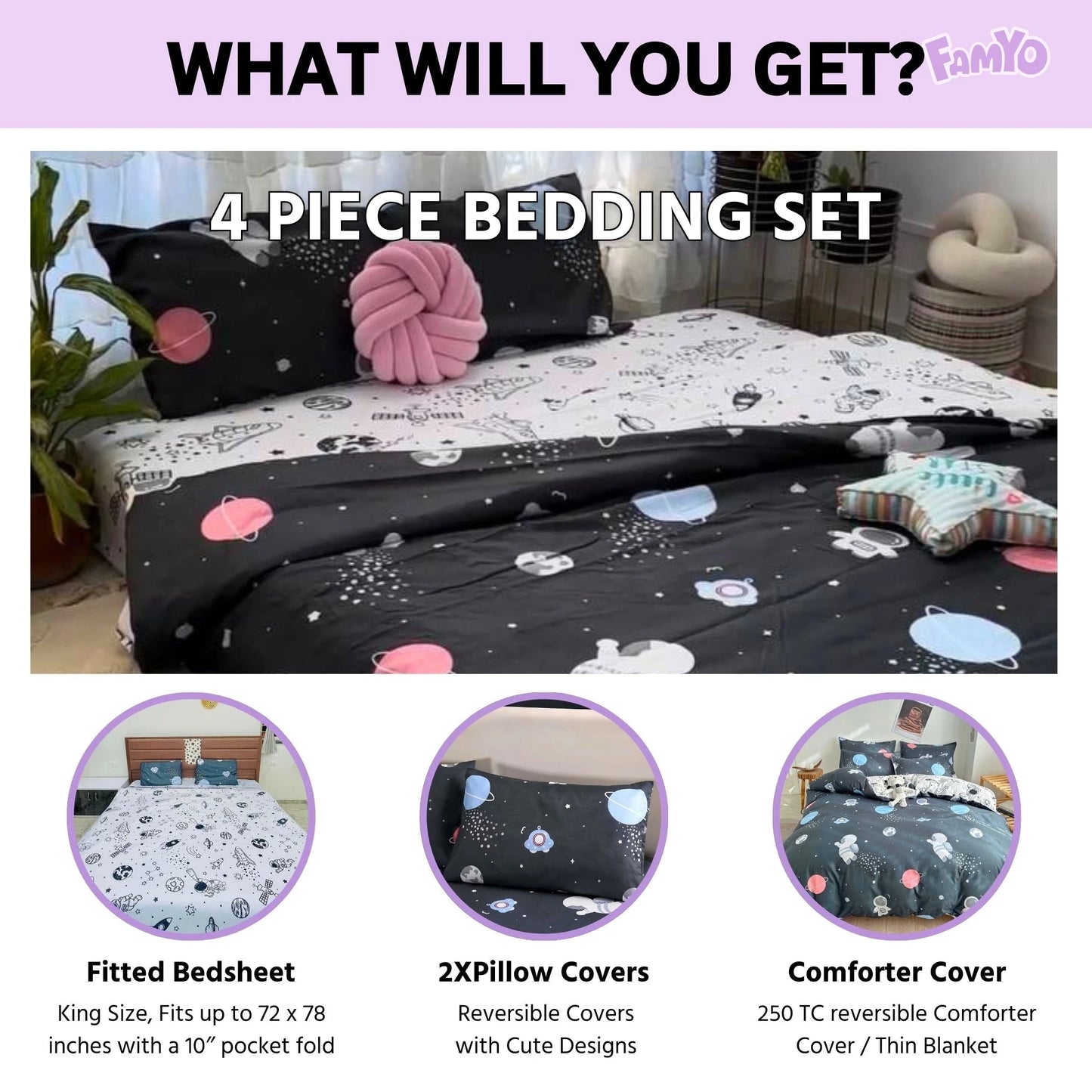 4 piece Bedding set has king size fitted bedsheet, 2X matching pillow covers and a 250 TC reversible comforter cover