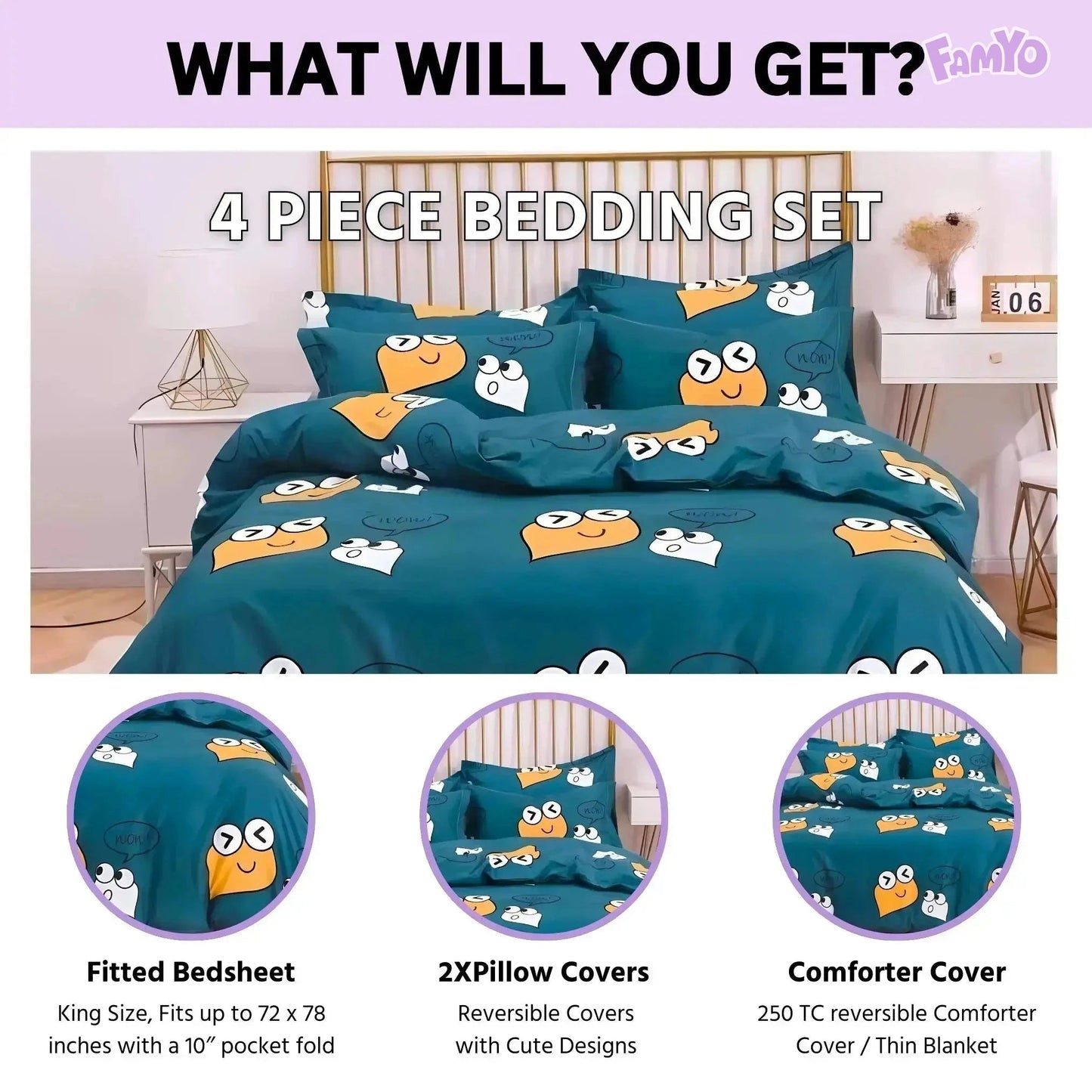 4 piece Bedding set has king size fitted bedsheet, 2X matching pillow covers and a 250 TC reversible comforter cover